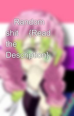 ✨Random shit✨ {Read the Description}