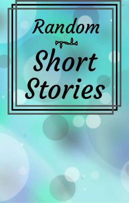 Random Short Stories