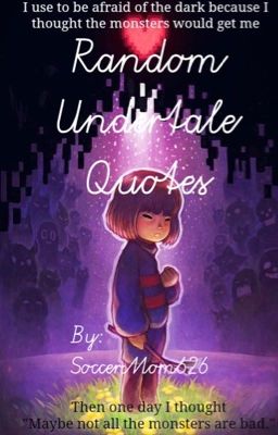 Random Undertale Quotes