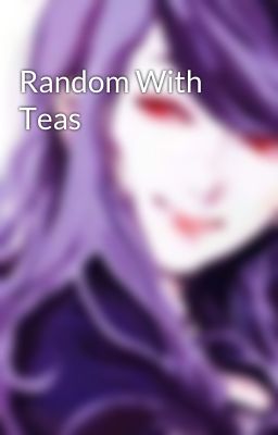 Random With Teas 