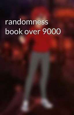 randomness book over 9000