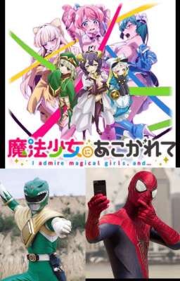 Ranger Verde y Hombre Araña (Mahou Shoujo Ni Akogarete).