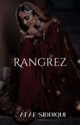 Rangrez • رانگرےز • The one who colours