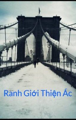 Ranh Giới Thiện Ác