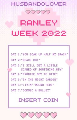 【Ranley Week ²⁰²²】