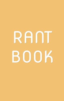 RANT BOOK