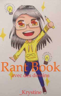 Rant Book (avec des dessins)