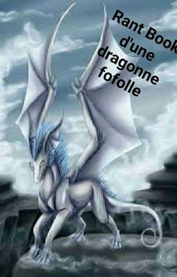 Rant Book d'une dragonne fofolle