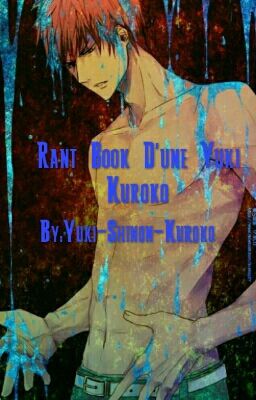 Rant Book D'une Yuki Kuroko