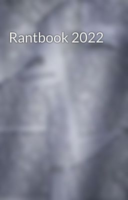 Rantbook 2022