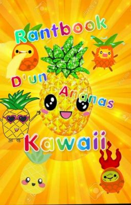 Rantbook D'un Ananas Kawaii