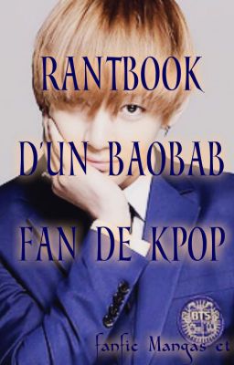 Rantbook d'un baobab fan de Kpop 