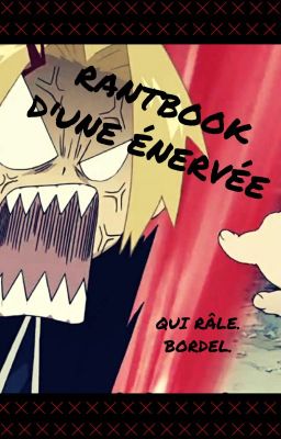 Rantbook d'une énervée