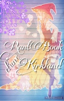 Rantbook d'une Kirkland II