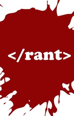 RANTS 'N SHIT