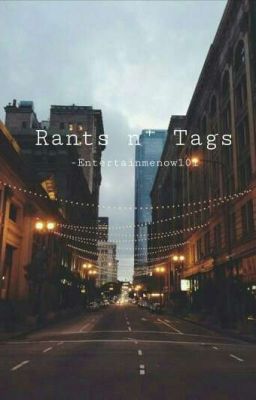 Rants n' Tags