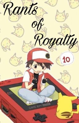 Rants of Royalty - A Random Rant Book