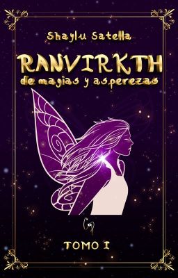 Ranvirkth: de magias y asperezas (Tomo I)