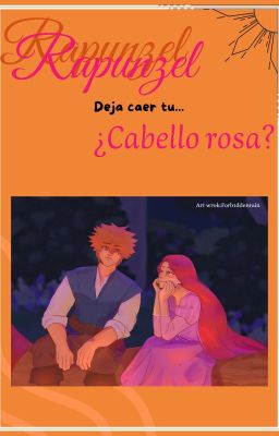 ¡Rapunzel, Rapunzel! Deja caer tu... ¿cabello rosa?