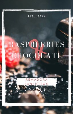 Raspberries and Chocolate