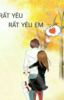 RẤT YÊU, RẤT YÊU EM