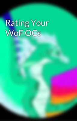 Rating Your WoF OCs