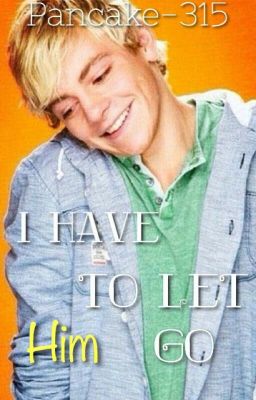 Raura Oneshot- I have to let him go