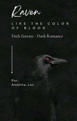 RAVEN: Like the Color Of Blood.