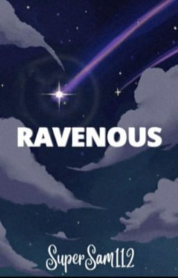 Ravenous