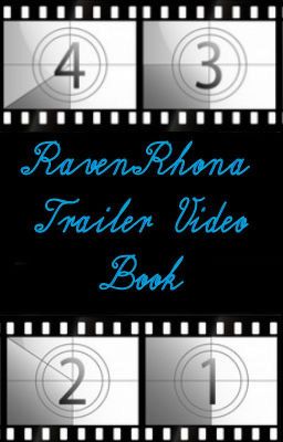 RavenRhona Trailer Video Book [CLOSED]