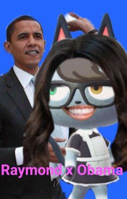 Raymond x Obama Fanfic