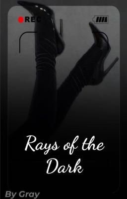 Rays of the Dark