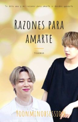 Razones para amarte / YoonMin 💛