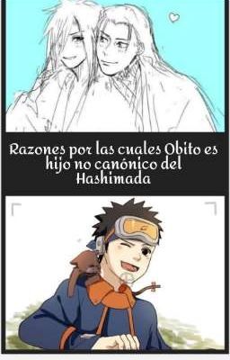 Razones por las cuales Obito es hijo no canónico del Hashimada 