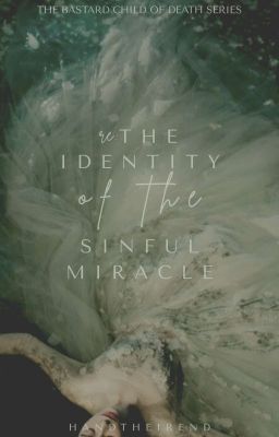 re: The Identity Of The Sinful Miracle