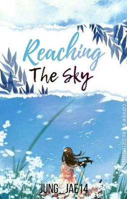 Reaching The Sky: Two Worlds