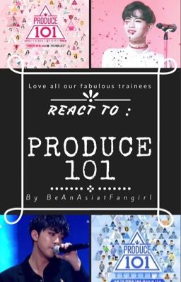 React To : PRODUCE 101