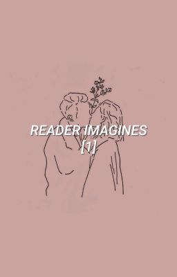 READER IMAGINES [1]