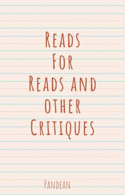 Reads for Reads, Critiques, Reviews, and More