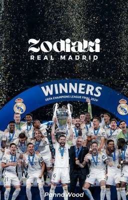 Real Madrid ☆ Zodiaki