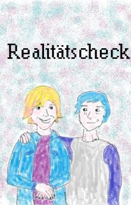 Realitätscheck | Slowbrick (Taddl+Wavvyboi) Fanfiction