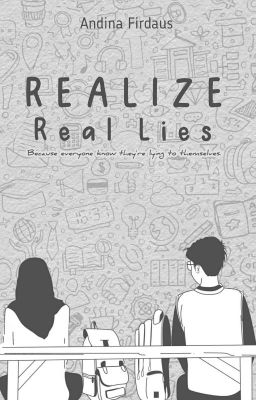 Realize Real Lies