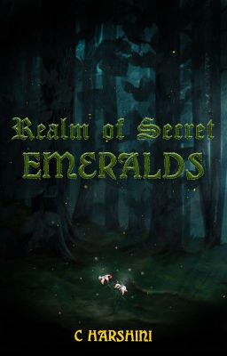 Realm of Secret Emeralds [ON HOLD]