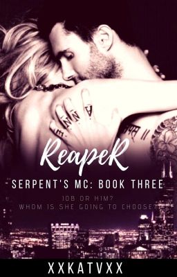 REAPER (SERPENT'S MC: BOOK 3)