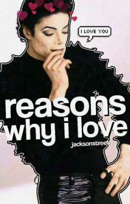 ↱REASONS WHY I LOVE↲