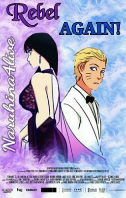 Rebel AGAIN! (Naruhina) {RH2}