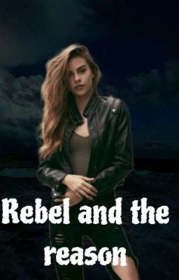 Rebel and the reason (Baxter Radic )