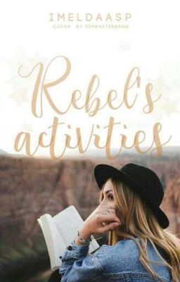 Rebel's Activities