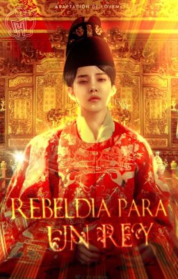 REBELDÍA PARA UN REY - YEONBIN 