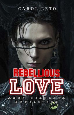 Rebellious Love (Concluído)